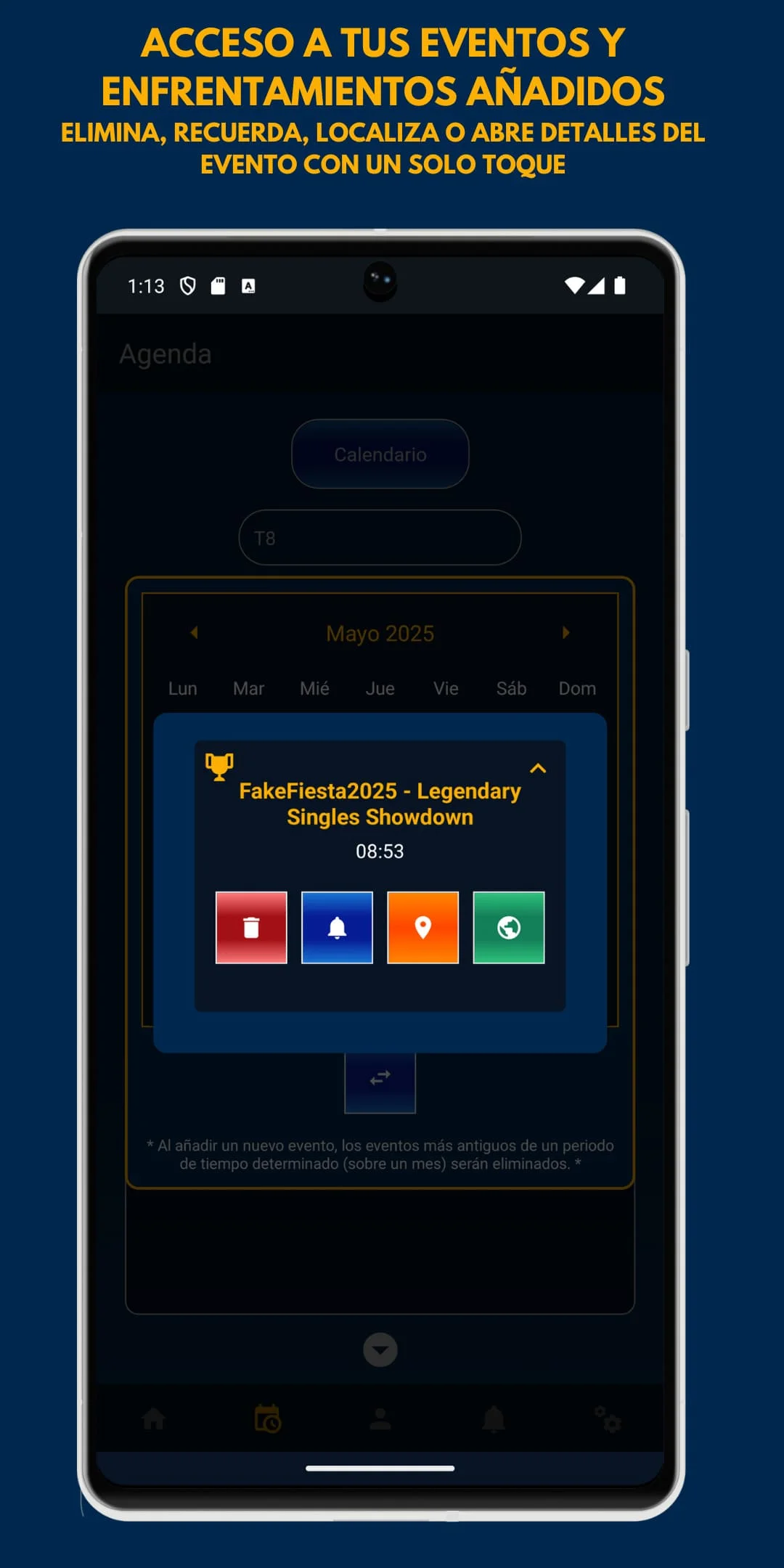 Interfaz de FightersTech mostrando un evento seleccionado del calendario del usuario. Se puede eliminar, configurar recordatorios, ver ubicación o ir a la web del torneo. Además se muestra el siguiente texto: 'ACCESO A TUS EVENTOS Y ENFRENTAMIENTOS AÑADIDOS. ELIMINA, RECUERDA, LOCALIZA O ABRE DETALLES DEL EVENTO CON UN SOLO TOQUE.' 