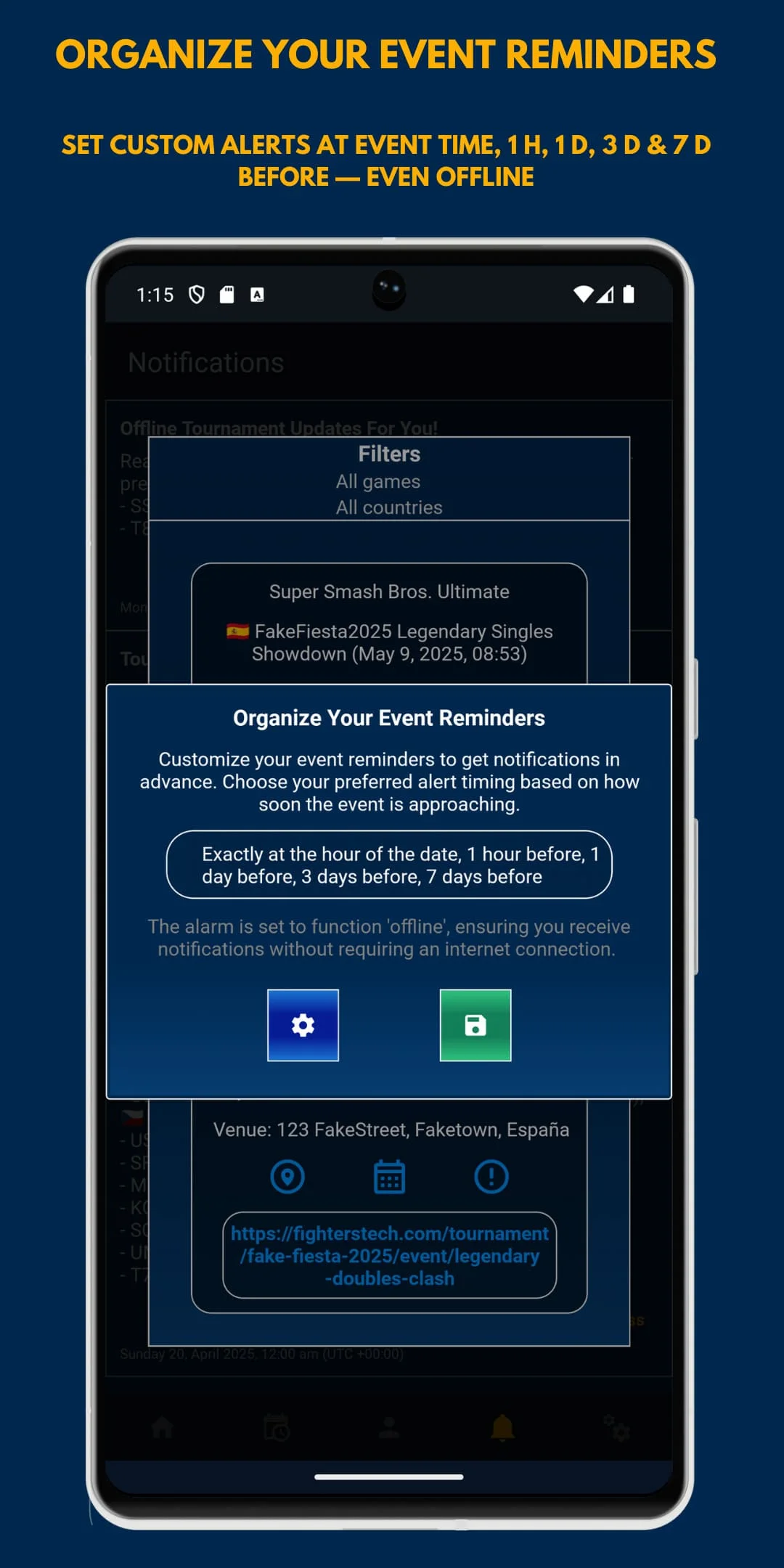 Offline reminders and custom alarms for upcoming fighting game tournaments